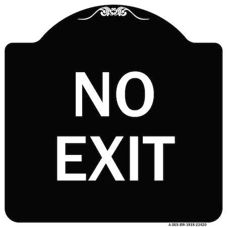 Signmission Parking Lot No Exit Heavy-Gauge Aluminum Architectural Sign, 18" L, 18" H, BW-1818-23420 A-DES-BW-1818-23420